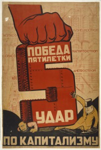 5-årsplanens seier - et slag mot kapitalismen! Propagandaplakat fra 30-tallet. Kilde: http://www.lib.uchicago.edu/e/about/press/sovietposters.html